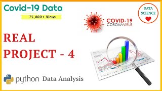 Project  4  Data Analysis with Python  DataScience  Covid19 Dataset [upl. by Barbi]