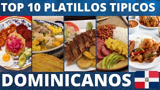 TOP 10 PLATILLOS TIPICOS DOMINICANOS  COMIDA TRADICIONAL DE REPUBLICA DOMINICANA [upl. by Kciv]