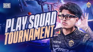 PLAY SQUAD TOURNAMENT  JONATHAN IS BACK  BGMI [upl. by Athalla]