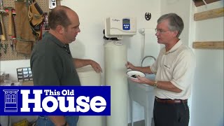 How to Install a Water Softener  This Old House [upl. by Doig]