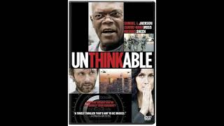 Unthinkable 2010 Movie Review [upl. by Luas]