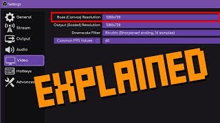 OBS Base Canvas Resolution EXPLAINED  What should you choose Why do I use 720p [upl. by Rafaelia]