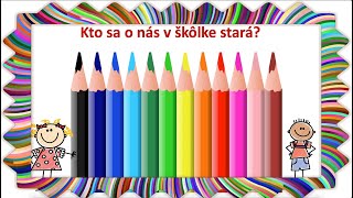 Kto sa o nás v škôlke stará maminask [upl. by Emiolhs]