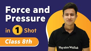 Force and Pressure in One Shot  Physics  Class 8th  Umang  Physics Wallah [upl. by Aynotahs]