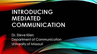 Introduction to Mediated Communication [upl. by Des]