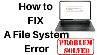 How to FIX A File System Error [upl. by Akemak326]