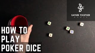 How To Play Poker Dice [upl. by Arretahs]