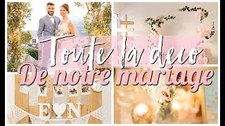 TOUTE LA DECORATION ET DIY DE NOTRE MARIAGE CHAMPETRE [upl. by Darrow900]