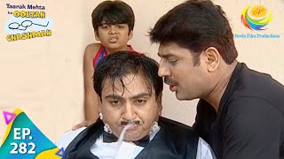 Taarak Mehta Ka Ooltah Chashmah  Episode 282  Full Episode [upl. by Oca608]