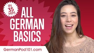 Learn German in 35 Minutes  ALL Basics Every Beginners Need [upl. by Drofyar]