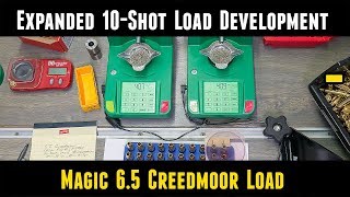 Expanded 10 Shot Load Development for 65 Creedmoor [upl. by Bevan336]