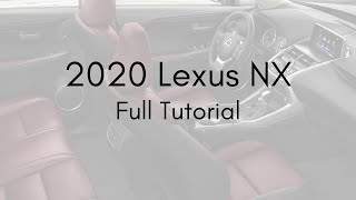 2020 Lexus NX Full Tutorial  Deep Dive [upl. by Vassily]