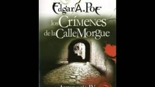 Los crimenes de la calle Morgue  Edgar Allan Poe Completo [upl. by Eitten368]