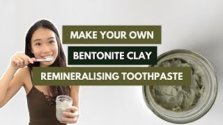 DIY Bentonite Clay Toothpaste  nakednatureco [upl. by Atinaujnas844]