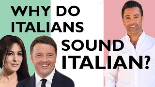 Why do Italians sound Italian  Improve Your Accent [upl. by Ready]