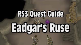 RS3 Eadgars Ruse Quest Guide  RuneScape [upl. by Tenaej]