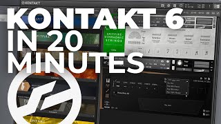 Kontakt 6 in 20 minutes [upl. by Yelda]