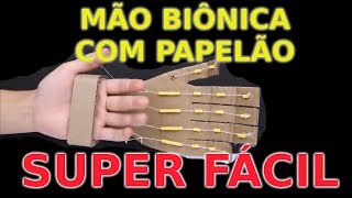 DIY  Brinquedo Mão Biônica de papelão super fácil [upl. by Rehteh593]