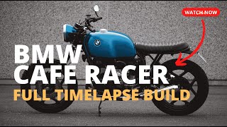 BMW Cafe Racer Full Timelapse Build [upl. by Margalit]