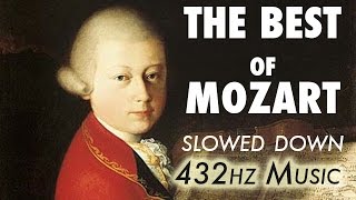 The Best Of Mozart  Slowed Down  432Hz  45 Hours [upl. by Annoik]