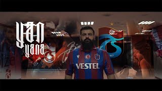 Yasin Aydın Yan Yana Yana Yana Trabzonspor Marşı [upl. by Tade]