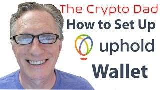 How to Set Up the Uphold Wallet for Purchasing Bitcoin [upl. by Allehcim786]