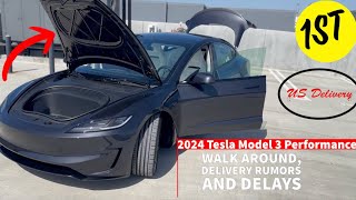 2024 Tesla Model 3 Performance Highland 1st US Delivery Walk around delivery delay rumors amp more [upl. by Volney839]