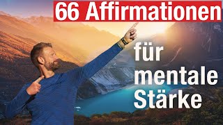 66 Affirmationen für Deine mentale Stärke [upl. by Clements181]