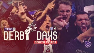 quotMy City Could Beat Up Your Cityquot  Derby Days South Coast  Portsmouth v Southampton [upl. by Adnuhsed]