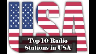 Top 10 Radio Stations In USA [upl. by Pesvoh]