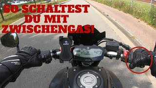 Richtig mit Zwischengas schalten Tutorial Motorrad [upl. by Wivestad410]