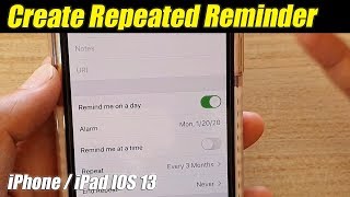 IOS 13 How to Create Repeated Reminders on iPhone [upl. by Elvah]