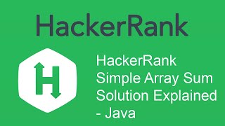 HackerRank Simple Array Sum Solution Explained  Java [upl. by Aztin]