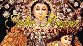 Salve Regina O Santa Maria with Lyrics  Marian Song [upl. by Ahsahtan437]