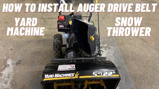 How to Install Auger Belt Yard Machines Snow Thrower [upl. by Hilel]