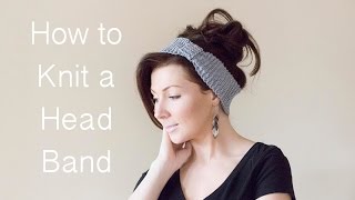 How to Knit a Headband  Beginner Level [upl. by Jenny]