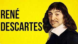 PHILOSOPHY  René Descartes [upl. by Citarella]