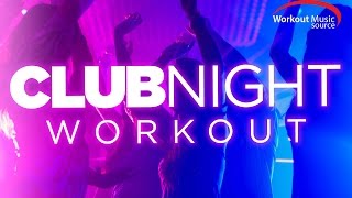 Workout Music Source  Club Night Workout 130 BPM [upl. by Ayhtin]