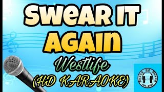 Westlife  Swear It Again HD KARAOKE [upl. by Suoirrad]