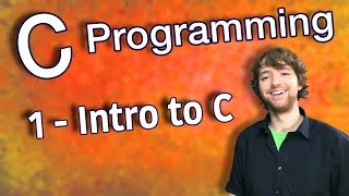 C Programming Tutorial 1  Intro to C [upl. by Nellahs564]