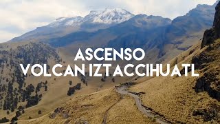 Subiendo a la cima del volcán Iztaccíhuatl la mujer dormida  México [upl. by Semele549]