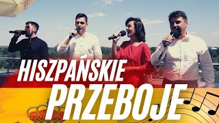 Hiszpańskie przeboje  Śpiewająca Rodzina Kaczmarków [upl. by Nye]