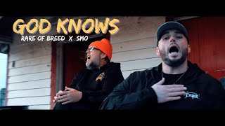 Rare of Breed  GOD KNOWS ft SMO [upl. by Neddie]