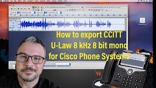 How to export to CCITT 8khz 8 bit mono ULaw Wav file in Audacity [upl. by Dahraf]