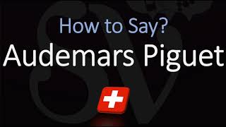 How to Pronounce Audemars Piguet CORRECTLY Swiss Watchmaker Pronunciation [upl. by Kipp]