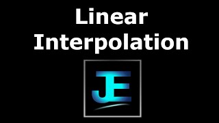 Explained Linear Interpolation Math [upl. by Adigirb]