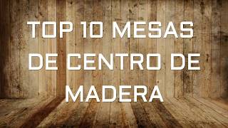 Top 10 mesas de centros de madera mesacentro ideas [upl. by Alisander422]