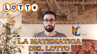 La matematica del GIOCO DEL LOTTO Probabilità di vincita [upl. by Thorny]