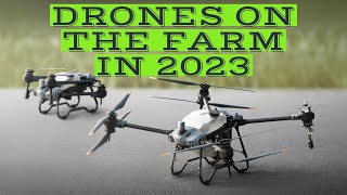 Drones on the Farm in 2023 [upl. by Anoif]