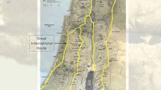 03 Major Routes in the Land of the Bible [upl. by Conley]